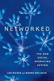 Networked ? The New Social Operating System