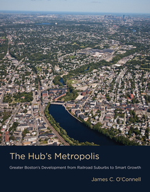 The Hub`s Metropolis ? From Railroad Suburbs to Smart Growth