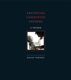 Artificial Cognitive Systems ? A Primer