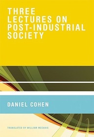 Three Lectures on Post?Industrial Society: Daughter of China