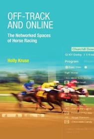 Off?Track and Online ? The Networked Spaces of Horse Racing