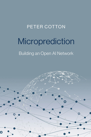 Microprediction: Building an Open AI Network