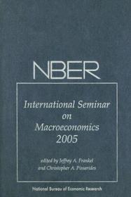 NBER International Seminar on Macroeconomics 2005