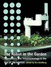 The Robot in the Garden – Telerobotics & Telepistemology in the Age of the Internet: Financing Schools for High Performance