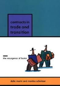 Contracts in Trade & Transition ? The Resurgence of Barter: The Resurgence of Barter