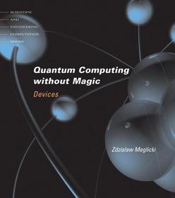 Quantum Computing Without Magic ? Devices (OISC): Devices