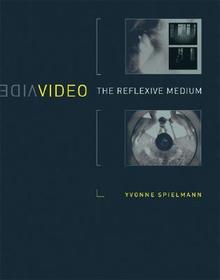Video ? The Reflexive Medium: The Reflexive Medium