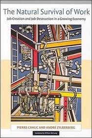 The Natural Survival of Work ? Job Creation and Job Destruction in a Growing Economy: Job Creation and Job Destruction in a Growing Economy