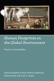Human Footprints on the Global Environment ? Threats to Sustainability