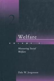 Welfare ? V2 ? Measuring Social Welfare: Measuring Social Welfare