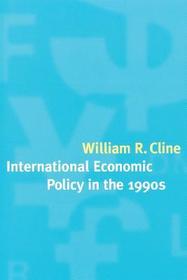 International Economic Policy in the 1990s