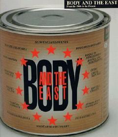 Body & the East ? From the 1960s to the Present: From 1960s to the Present