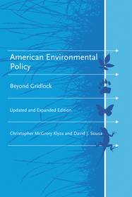 American Environmental Policy ? Beyond Gridlock