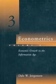Econometrics ? Economic Growth in the Information Age: Economic Growth in the Information Age