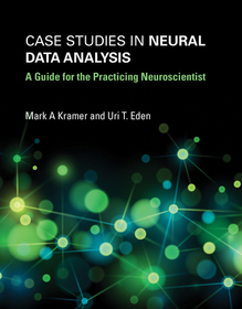 Case Studies in Neural Data Analysis ? A Guide for the Practicing Neuroscientist
