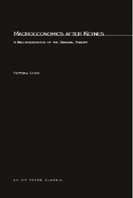 Macroeconomics after Keynes ? Reconsideration of The General Theory