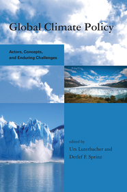 Global Climate Policy - Actors, Concepts, and Enduring Challenges
