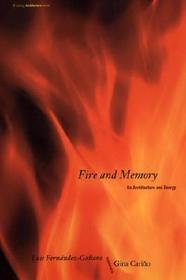 Fire & Memory ? On Architecture & Energy: On Architecture and Energy