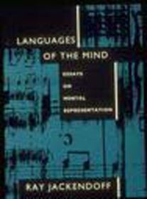 Languages of the Mind ? Essays on Mental Representation: Essays on Mental Representation