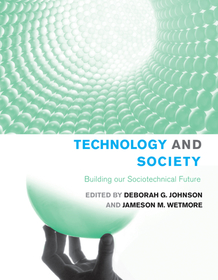 Technology and Society ? Building Our Sociotechnical Future: Building Our Sociotechnical Future