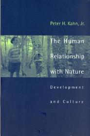 The Human Relationship with Nature ? Development &  Culture: Development and Culture