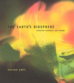 The Earth's Biosphere ? Evolution, Dynamics and Change: Evolution, Dynamics and Change