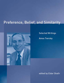 Preference, Belief and Similarity ? Selected Writings