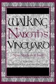 Walking Naboth's Vineyard: New Studies of Swift