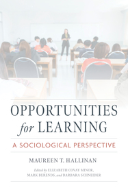 Opportunities for Learning ? A Sociological Perspective: A Sociological Perspective
