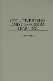 Cognitive Styles and Classroom Learning
