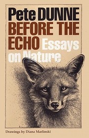 Before the Echo ? Essays on Nature: Essays on Nature