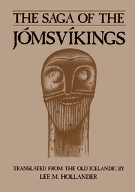 The Saga of the Jomsvikings The Saga of the Jomsvikings