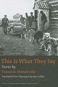 This Is What They Say: Stories by Francois Mandeville This Is What They Say: Stories by Francois Mandeville