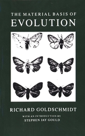 Goldschmidt – The Material Basis Of Evolution