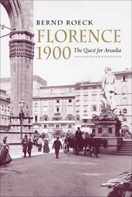 Florence 1900 – The Quest for Arcadia: The Search for Arcadia