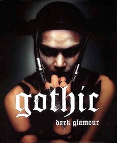 Gothic - Dark Glamour: Dark Glamour