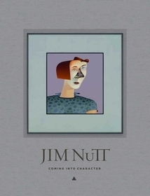 Jim Nutt - Coming Into Character