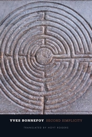 Second Simplicity - New Poetry and Prose, 1991-2011