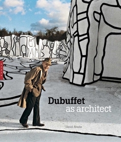 Dubuffet As Architect