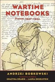 Wartime Notebooks – France, 1940–1944