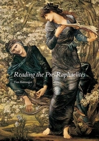 Reading the Pre?Raphaelites