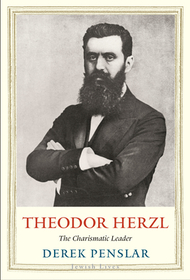Theodor Herzl ? The Charismatic Leader