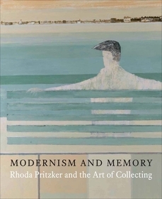 Modernism and Memory – Rhoda Pritzker and the Art of Collecting