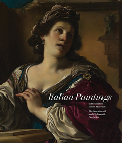 Italian Paintings in the Norton Simon Museum – The Seventeenth and Eighteenth Centuries