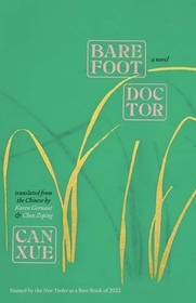Barefoot Doctor – A Novel