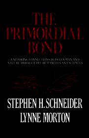 The Primordial Bond: Exploring Connections between Man and Nature through the Humanities and Sciences