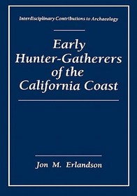 Early Hunter-Gatherers of the California Coast