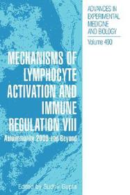 Mechanisms of Lymphocyte Activation and Immune Regulation VIII: Autoimmunity 2000 and Beyond