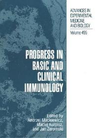 Progress in Basic and Clinical Immunology: Proceedings of the 14th European Immunology Meeting (EFIS 2000), held September 23-27, 2000, in Poznan, Poland
