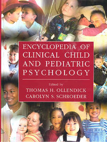 Encyclopedia of Clinical Child and Pediatric Psychology